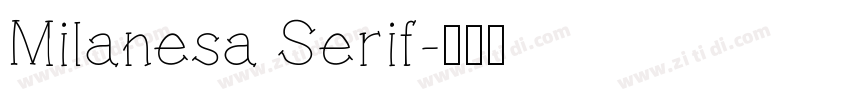 Milanesa Serif字体转换